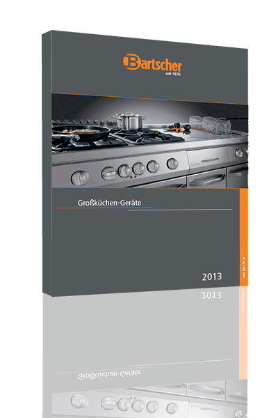 Bartscher Katalog 2013 Bartscher Katalog 2013